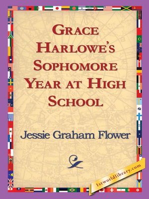 cover image of Grace Harlowe's Sophomore Year at High School